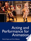 Acting and Performance for Animation