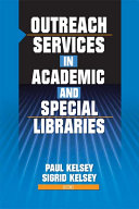 Outreach Services in Academic and Special Libraries