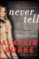 Never Tell Book Alafair Burke