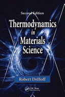 Thermodynamics in Materials Science, Second Edition
