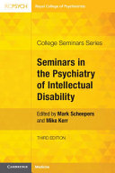 Seminars in the Psychiatry of Intellectual Disability