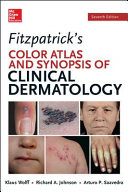 Fitzpatricks Color Atlas and Synopsis of Clinical Dermatology  Seventh Edition