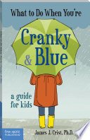 What To Do When You Re Cranky Blue