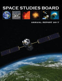 Space Studies Board Annual Report 2017
