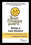 A Short & Happy Guide to Being a Law Student