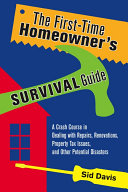 The First-Time Homeowner's Survival Guide