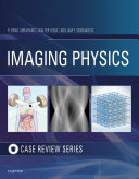 Imaging Physics Case Review E Book