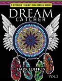 Dream Catcher Coloring Book Dark Edition