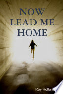 Now Lead Me Home
