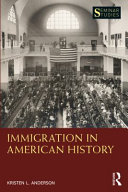 Immigration in American history /