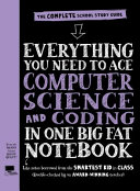 Everything You Need to Ace Computer Science and Coding in One Big Fat Notebook - UK Edition