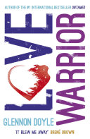 Love Warrior (Oprah's Book Club)