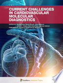 Current Challenges in Cardiovascular Molecular Diagnostics Book