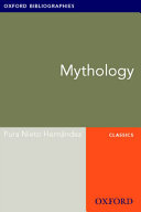 Mythology: Oxford Bibliographies Online Research Guide