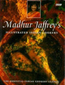 Madhur Jaffrey s Illustrated Indian Cookery
