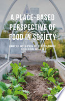 A Place Based Perspective of Food in Society