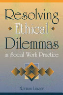 Resolving Ethical Dilemmas in Social Work Practice Book PDF