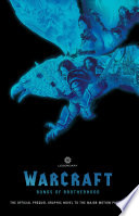 Warcraft: Bonds of Brotherhood