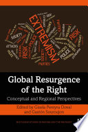 Global resurgence of the right : conceptual and regional perspectives /