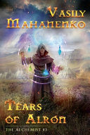 Tears of Alron (The Alchemist #3)