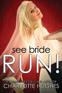 See Bride Run!