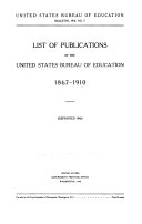 List of Publications of the United States Bureau of Education, 1867-1910