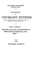 Catalog of Copyright Entries. Part 1. [B] Group 2. Pamphlets, Etc. New Series
