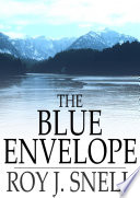 The Blue Envelope PDF Book By Roy J. Snell