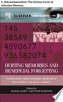 Hurting Memories and Beneficial Forgetting