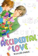 Accidental Love (Yaoi / BL Manga)