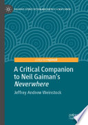 A Critical Companion to Neil Gaiman s  Neverwhere 