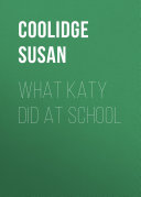 What Katy Did at School [Pdf/ePub] eBook