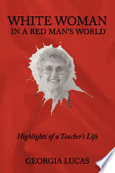 White Woman in a Red Man s World Book