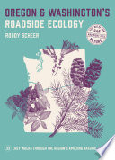 Oregon and Washington's Roadside Ecology