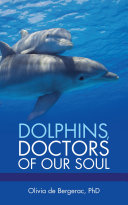 Dolphins, Doctors of Our Soul