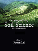 Encyclopedia of Soil Science, Second Edition (Online/Print Version)