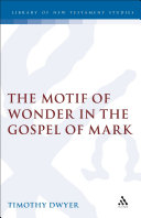 The Motif of Wonder in the Gospel of Mark
