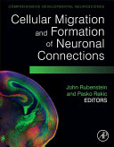 Cellular Migration and Formation of Neuronal Connections Book