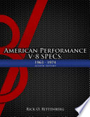 American Performance V-8 Specs: 1963-1974 (Second Edition)