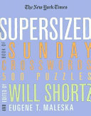 The New York Times Supersized Book of Sunday Crosswords