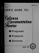 User's Guide to Defense Documentation Center Programs, Products, Services