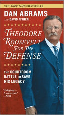 Theodore Roosevelt For The Defense