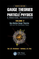 Gauge Theories in Particle Physics  A Practical Introduction  Volume 2  Non Abelian Gauge Theories