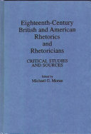 Eighteenth-century British and American Rhetorics and Rhetoricians