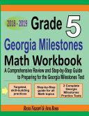 Grade 5 Georgia Milestones Assessment System Mathematics Workbook 2018 - 2019