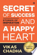 Secret of Success and a Happy Heart
