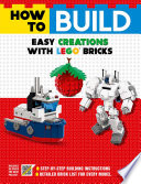 How to Build Easy Creations with LEGO Bricks Book PDF