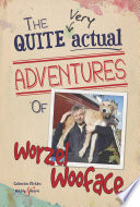The quite very actual adventures of Worzel Wooface Book