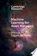 Machine Learning for Asset Managers