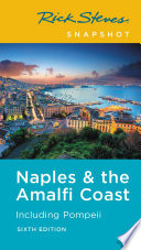Rick Steves Snapshot Naples   the Amalfi Coast Book PDF